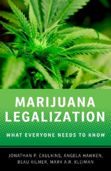 Marijuana Legalization: What Everyone Needs to Know