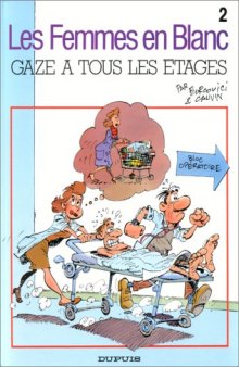 Gaze à tous les étages (Tome 2)