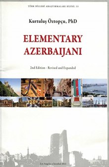 Elementary Azerbaijani (With Audio) (Türk Dilleri Araştırmaları Dizisi) (Azerbaijani Edition)