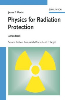 Physics for Radiation Protection: A Handbook, 2nd Edition