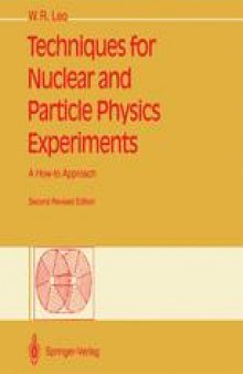 Techniques for Nuclear and Particle Physics Experiments: A How-to Approach