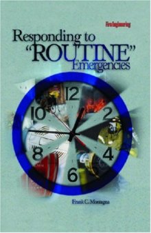 Responding to "Routine" Emergencies