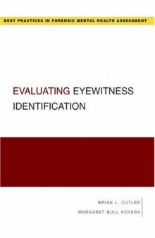 Evaluating Eyewitness Identification (Best Practices in Forensic Mental Health Assessment)