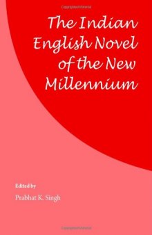 The Indian English Novel of the New Millennium