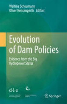 Evolution of Dam Policies: Evidence from the Big Hydropower States