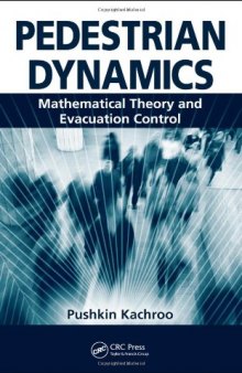 Pedestrian dynamics: Mathematical theory and evacuation control