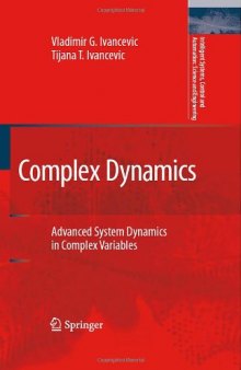 Complex Dynamics - Advanced System Dynamics in Complex Variables