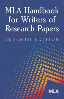 MLA Handbook for Writers of Research Papers 7th Edition  