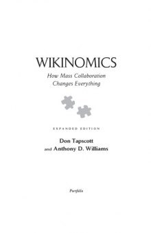 Wikinomics : how mass collaboration changes everything