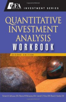 Quantitative Investment Analysis, Workbook (CFA Institute Investment Series)