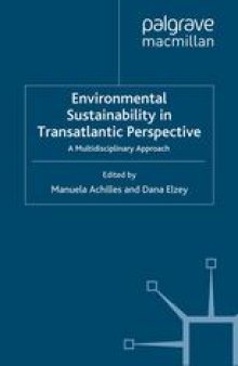 Environmental Sustainability in Transatlantic Perspective: A Multidisciplinary Approach