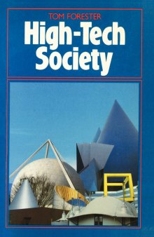 High-tech society: the story of the information technology revolution
