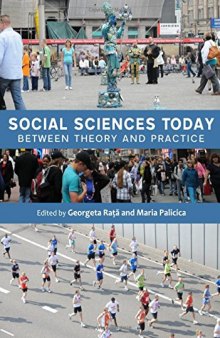 Social Sciences Today: Between Theory and Practice