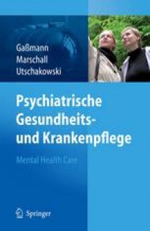 Psychiatrische Gesundheits- und Krankenpflege — Mental Health Care