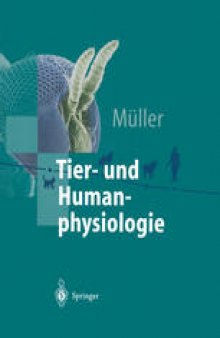 Tier- und Humanphysiologie: Ein einführendes Lehrbuch