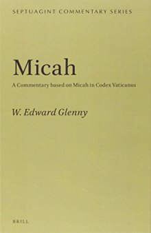 Micah: A Commentary Based on Micah in Codex Vaticanus