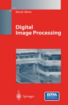 Digital Image Processing: Concepts, Algorithms, and Scientific Applications