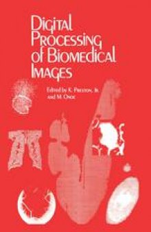 Digital Processing of Biomedical Images