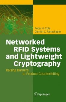 Networked Rfid Systems and Lightweight Cryptography: Raising Barriers to Product Counterfeiting
