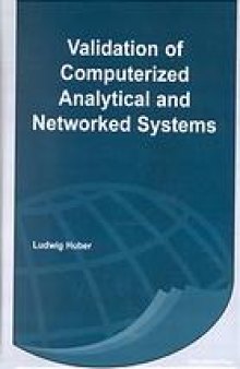 Validation of computerized analytical and networked systems