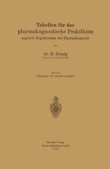 Tabellen für das pharmakognostische Praktikum: zugleich Repetitorium der Pharmakognosie