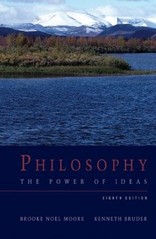 Philosophy: The Power of Ideas. Eighth Edition  