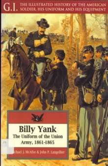 Billy Yank - The Uniform of the Union Army 1861-1865