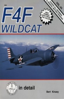 F4F Wildcat in Detail & Scale Vol 30