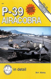 P-39 Airacobra in Detail Vol 63