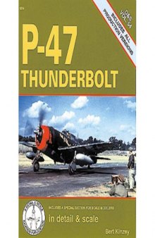 P-47 Thunderbolt in Detail & Scale Vol 54