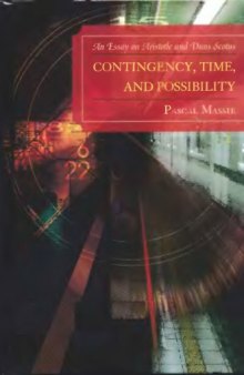 Contingency, Time, and Possibility: An Essay on Aristotle and Duns Scotus