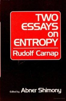 Two Essays on Entropy