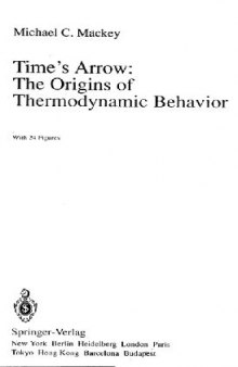 Time's arrow: the origins of thermodynamic behavior