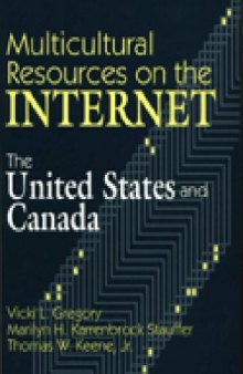Multicultural Resources on the Internet: The United States and Canada (Teacher Ideas Press)
