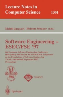 Software Engineering — ESEC/FSE'97: 6th European Software Engineering Conference Held Jointly with the 5th ACM SIGSOFT Symposium on the Foundations of Software Engineering Zurich, Switzerland, September 22–25, 1997 Proceedings