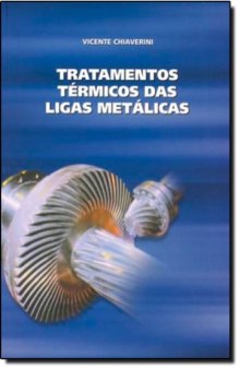 Tratamentos Termicos das Ligas Metalicas