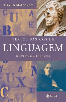Textos Básicos de Linguagem - De Platão a Foucault
