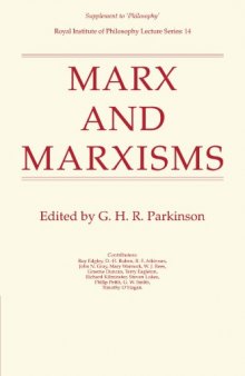 Marx and Marxisms (Royal Institute of Philosophy Lecture Series: 14 Supplement to 'Philosophy' 1982)