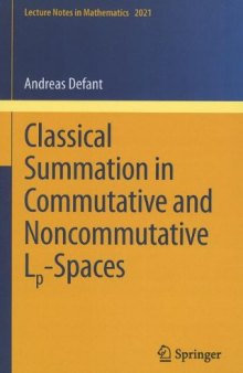 Classical Summation in Commutative and Noncommutative L&lt;sub&gt;p&lt;/sub&gt;-Spaces