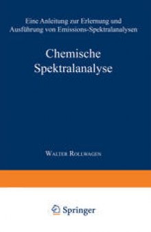 Chemische Spektralanalyse: Eine Anleitung zur Erlernung und Ausführung von Emissions-Spektralanalysen