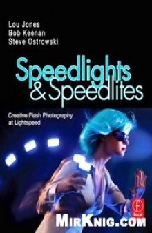 Speedlights Speedlites Creative Flash Photography at Lightspeed