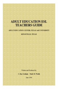 Introduction to ESL Teachers Guide: ADULT EDUCATION CENTER, TEXAS A&I UNIVERSITY KINGSVILLE, TEXAS