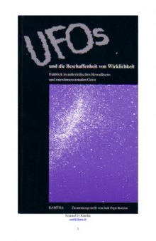 UFOs und die Beschaffenheit von Wirklichkeit: Einblick in außerirdisches Bewußtsein und den interdimensionalen Geist