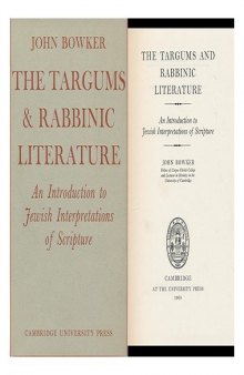 The Targums and Rabbinic Literature: An Introduction to Jewish Interpretations of Scripture