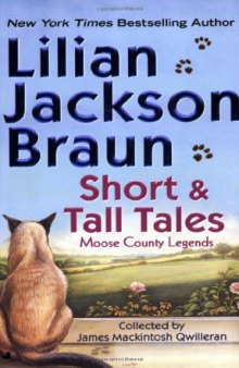 Short And Tall Tales: Moose County Legends