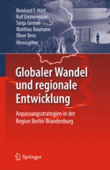 Globaler Wandel und regionale Entwicklung: Anpassungsstrategien in der Region Berlin-Brandenburg