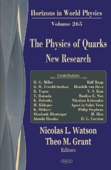 The Physics of Quarks: New Research