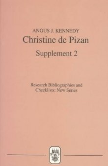 Christine de Pizan: A Bibliographical Guide: Supplement 2 