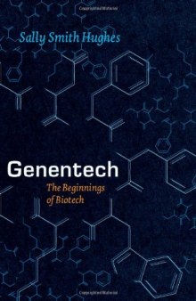 Genentech: The Beginnings of Biotech (Synthesis)  