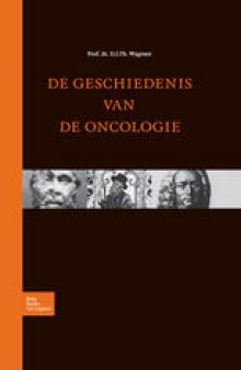 De geschiedenis van de oncologie (NTvG-editie)